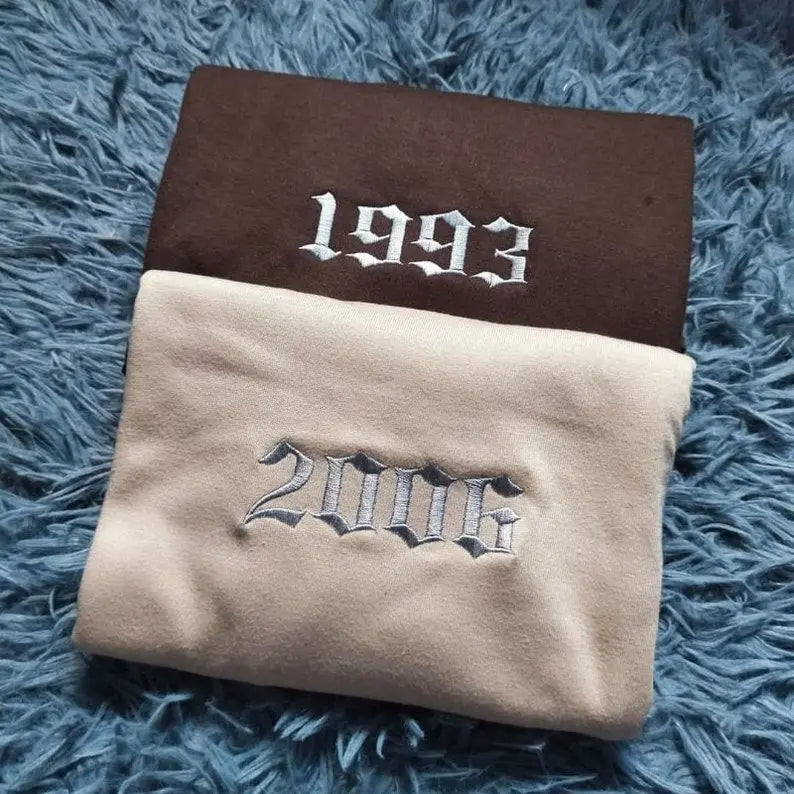 Personalized Birth Year Embroidered Sweatshirt customifeel